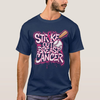 Strike Out Breast Cancer Baseball Warrior funny fa T-Shirt