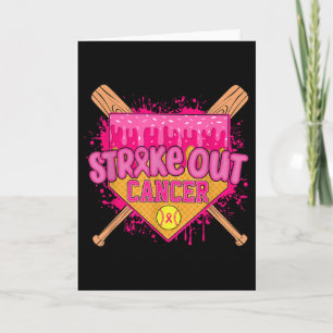 Strike Out Breast Cancer Warrior Softball Drip Hom Card