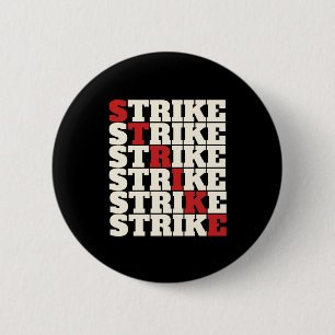 STRIKE - So everyone your Union Strong 2 Inch Round Button