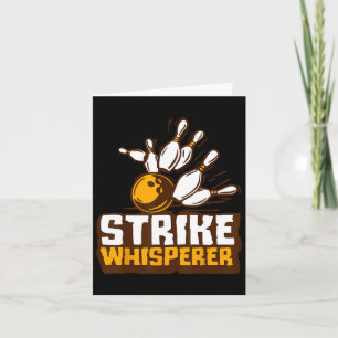 Strike Whisperer Bowling Funny Bowler League Team Card