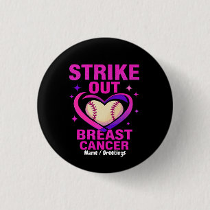Strikeout Breast Cancer Awareness Domestic Violenc 1 Inch Round Button