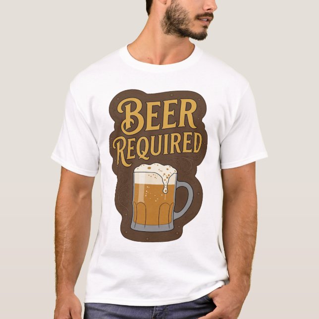 Striking BEER REQUIRED Print T-Shirt (Front)
