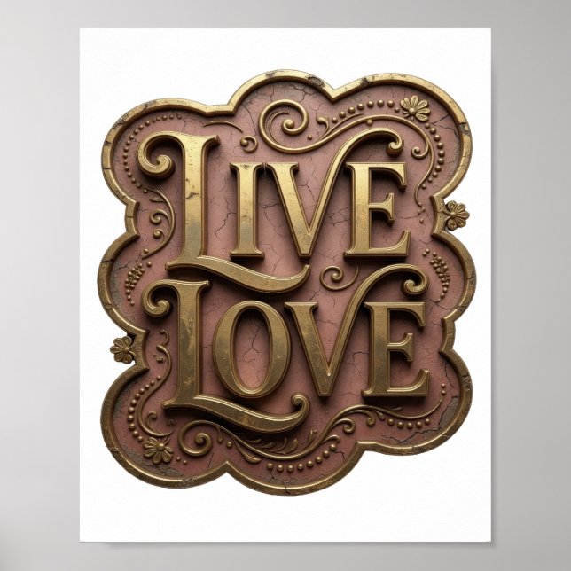 Striking Gold LIVE LOVE Quote Design Poster (Front)