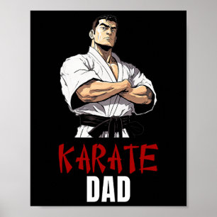 Striking Style For Martial Arts Super Dads - Karat Poster