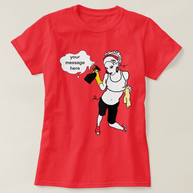 string cleaning personal message T-Shirt (Design Front)