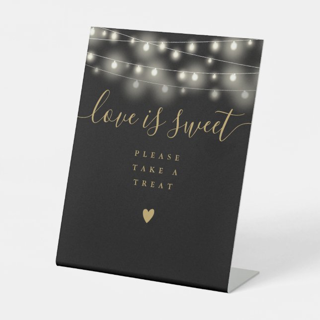 String Lights Black And Gold Love Is Sweet Favor  Pedestal Sign (Front)