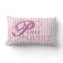 Striped Peace & Quiet Throw Pillow (Pink)