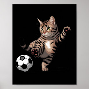 Striped Tabby Cat Kicking Soccer Ll Funny Cat Love Poster