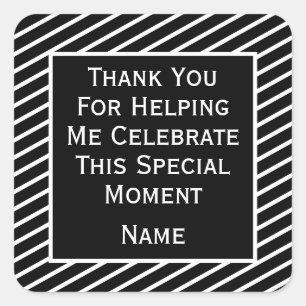 Striped Thank You For Helping Me Celebrate Sticker