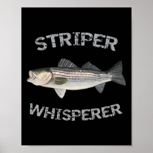 Striper Whisperer Striped B Striper Fishing Shirt  Poster