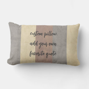  stripes add your own quote brown and  grey  lumbar pillow