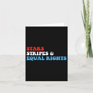 Stripes And Equal Rights 4th July Patriotic Womens Card