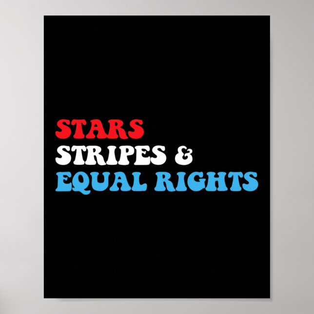 Stripes And Equal Rights 4th July Patriotic Womens Poster (Front)