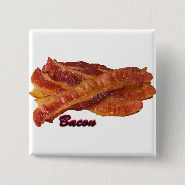 Strips of Bacon 2 Inch Square Button (Front)