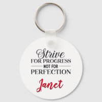 Strive For Progress Not Perfection Custom