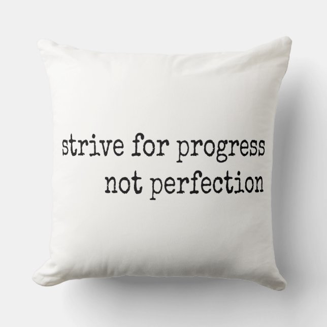 Strive For Progress Not Perfection - Gym Quote Throw Pillow (Front)
