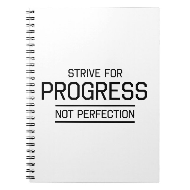 Strive for Progress Not Perfection Notebook (Front)