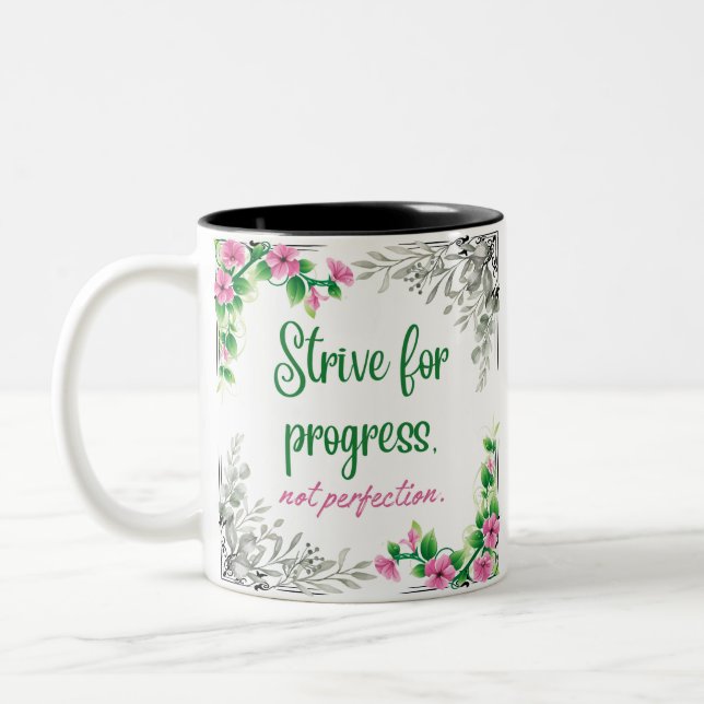 Strive for progress, not perfection. Two-Tone coffee mug (Left)