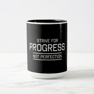 Strive for Progress Not Perfection Two-Tone Coffee Mug