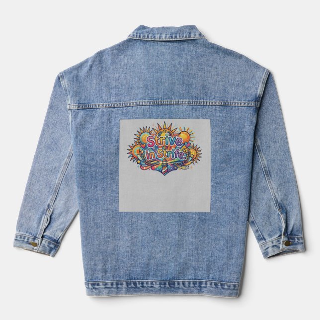 Strive in Strife Denim Jacket (Back)