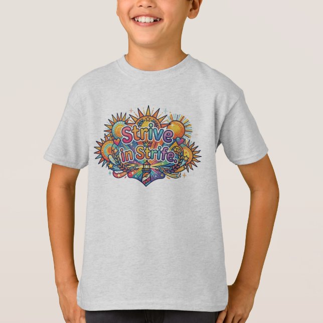 Strive in Strife T-Shirt (Front)