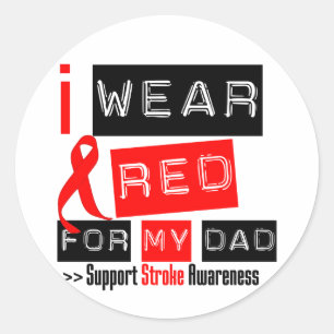 Stroke Awareness I Wear Red Ribbon For My Dad Classic Round Sticker
