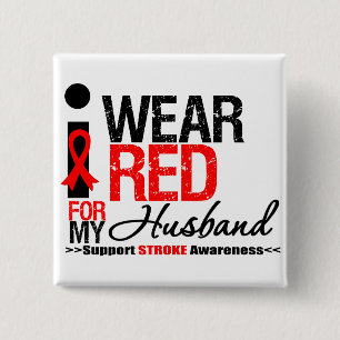 Stroke Awareness I Wear Red Ribbon For My Husband 2 Inch Square Button