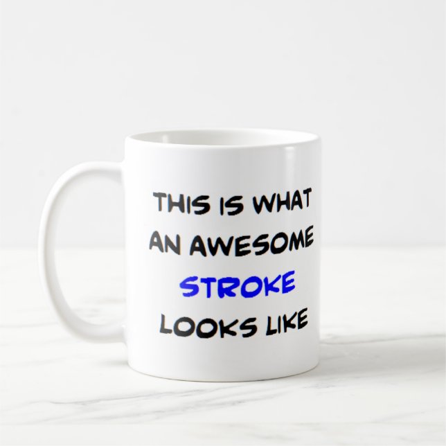stroke, awesome coffee mug (Left)