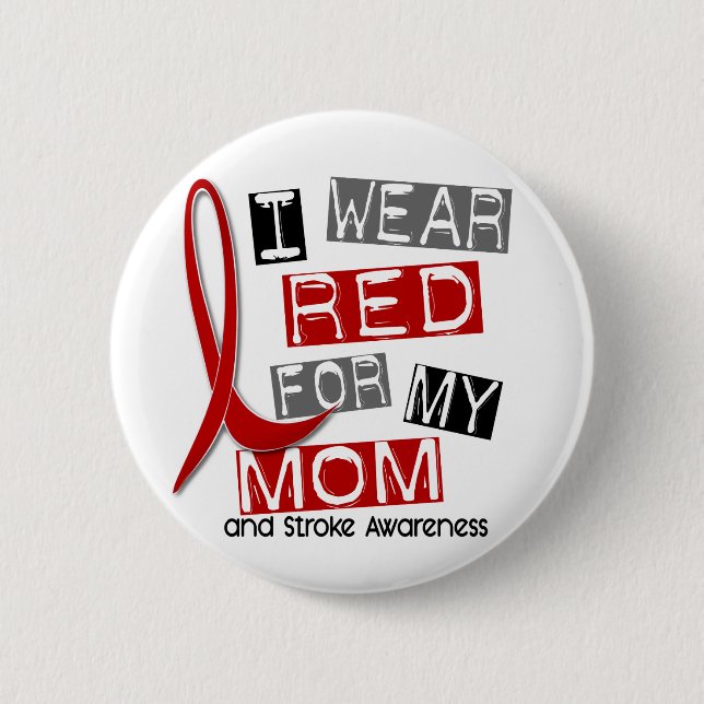 Stroke I WEAR RED FOR MY MOM 37 2 Inch Round Button (Front)