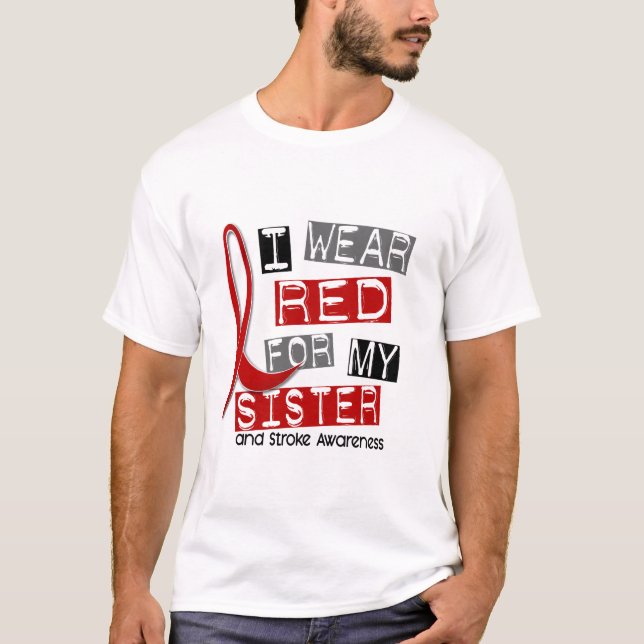 Stroke I WEAR RED FOR MY SISTER 37 T-Shirt (Front)