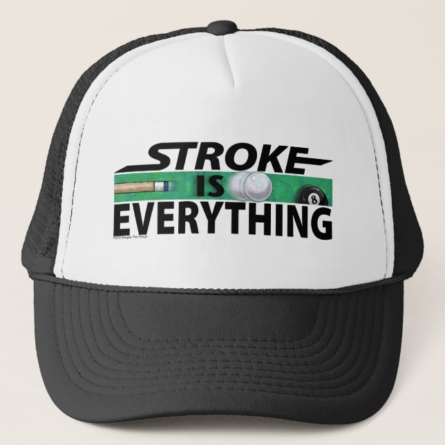 Stroke is Everything 8 Ball Trucker Hat (Front)