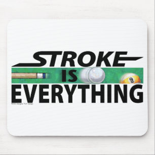 Stroke is Everything 9 Ball Mouse Pad