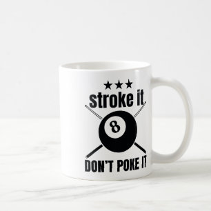 Stroke It1  Coffee Mug