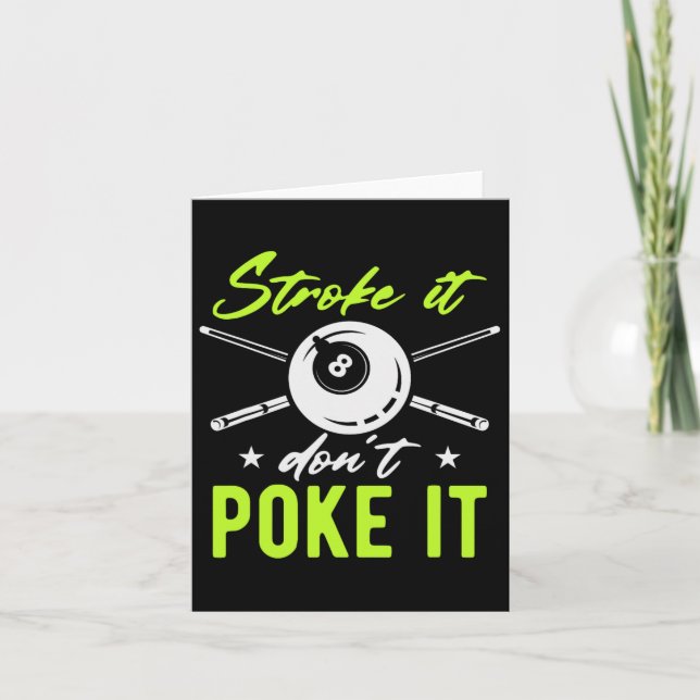 Stroke It Don't Poke It Snooker Pool Billiards Pla Card (Front)