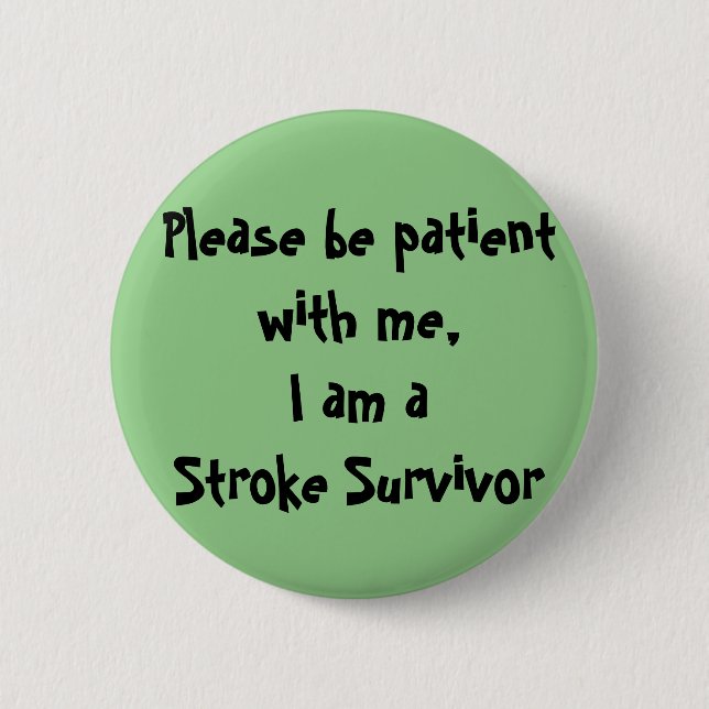 Stroke Survivor 2 Inch Round Button (Front)