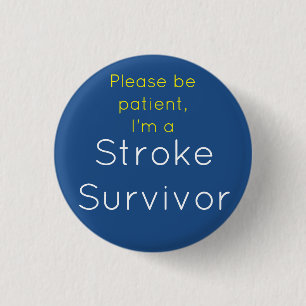 Stroke Survivor 7.5 Cm Round Badge 1 Inch Round Button