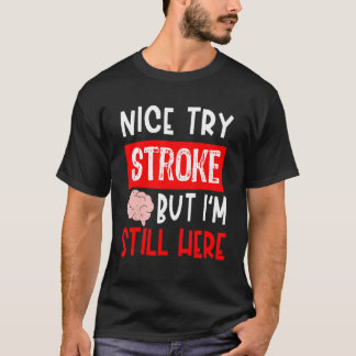 Stroke Survivor  Get Well Recovery T-Shirt