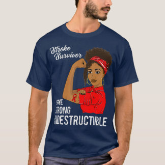 Stroke Survivor Indestructible Warrior Awareness T-Shirt