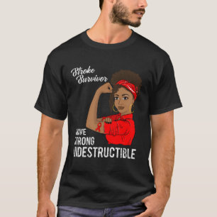 Stroke Survivor Indestructible Warrior Awareness T-Shirt
