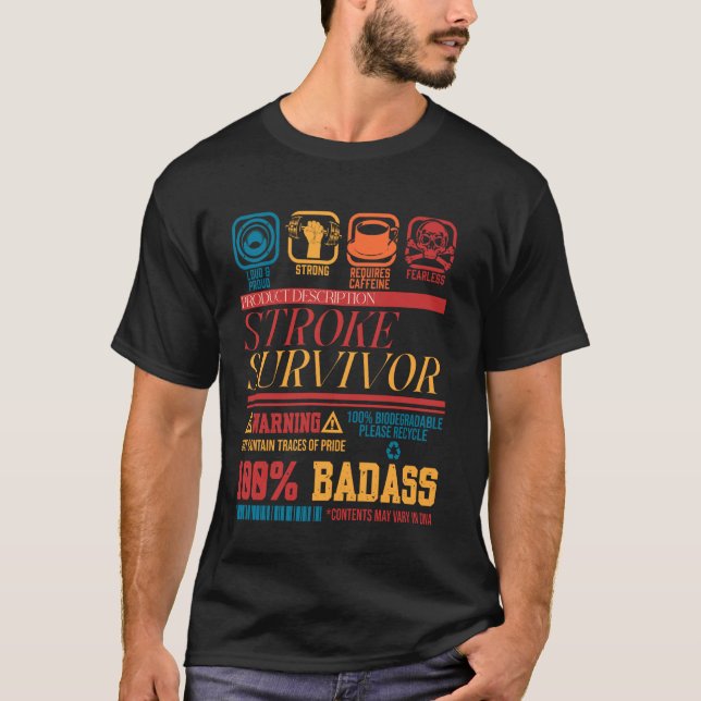 Stroke Survivor Product Description Contents Strok T-Shirt (Front)