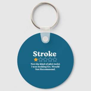Stroke Survivor Would Not Recommend Keychain