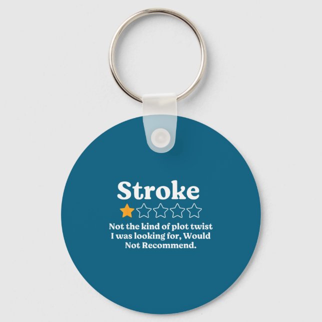 Stroke Survivor Would Not Recommend Keychain (Front)