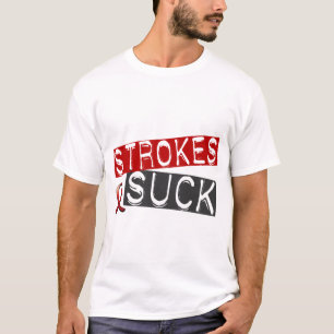 Strokes Suck T-Shirt