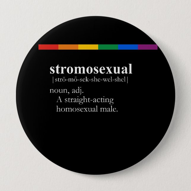 STROMOSEXUAL 4 INCH ROUND BUTTON (Front)