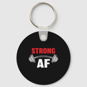 Strong Af Funny Fitness And Workout  Keychain