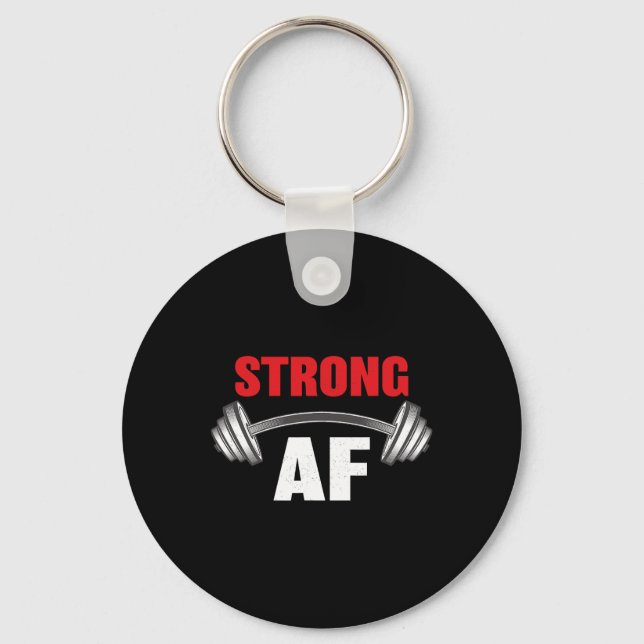 Strong Af Funny Fitness And Workout  Keychain (Front)