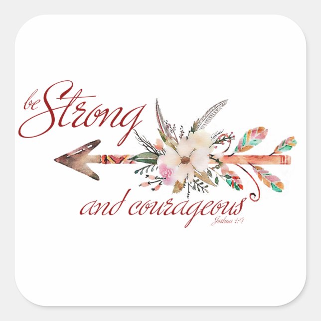 Strong and courageous square sticker (Front)