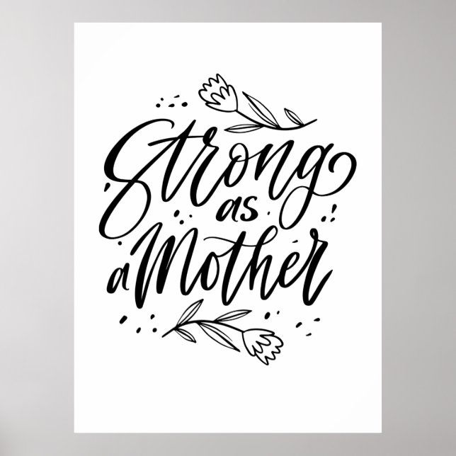 Strong As A Mother Poster (Front)