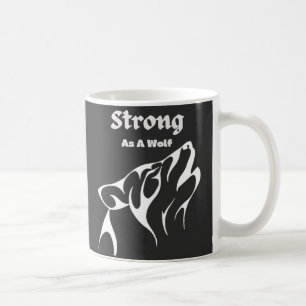 Strong as a Warrior Wolf Coffee Mug