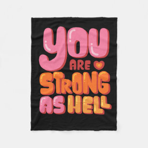 Strong As Hell Mental Health S Month Gift Sticker Fleece Blanket